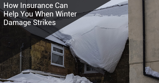 How Insurance Can Help You When Winter Damage Strikes