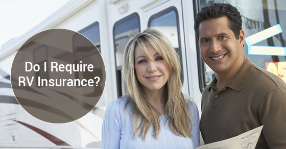 Do You Really Need A RV Insurance?