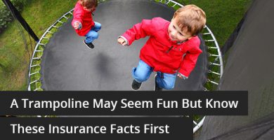 A Trampoline May Seem Fun But Know These Insurance Facts First