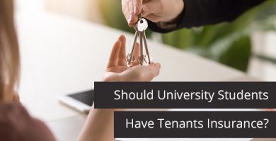 Should University Students Have Tenants Insurance?