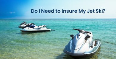 Do I Need to Insure My Jet Ski?