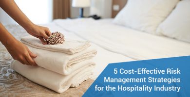 5 Cost-Effective Risk Management Strategies for the Hospitality