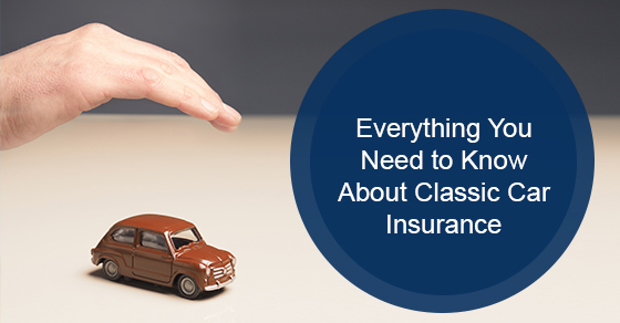 Everything You Need to Know About Classic Car Insurance