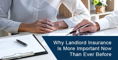 Why is landlord insurance so important now?