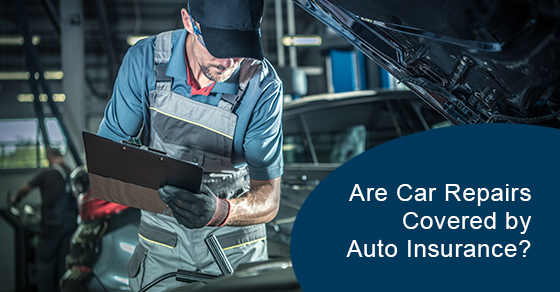 Are Car repairs covered by auto insurance?