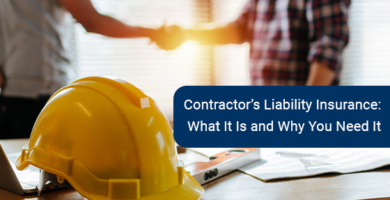 What is contractor’s liability insurance and why you need it?