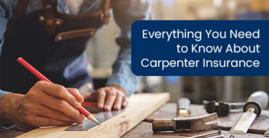 Everything you need to know about carpenter insurance